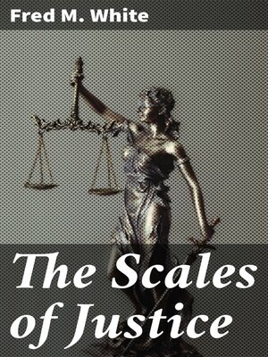 cover image of The Scales of Justice